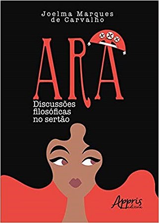 Livro Ara: Discussoes Filosoficas No Sertao - Carvalho