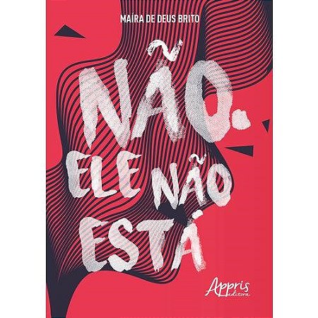 Livro Não. Ele Nao Está