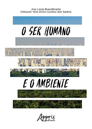 Livro Ser Humano e o Ambiente, O - Brandimarte/santos