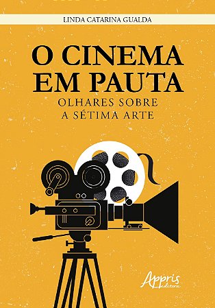 Livro Cinema em Pauta, o - Olhares sobre a Setima Arte - Gualda