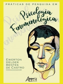 Livro Praticas de Pesquisa em Psicologia Fenomenologica - Castro