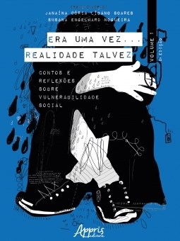 Livro Era Uma Vez: Realidade Talvez: Contos e Reflexoes sobre Vulnerabilidade soc - Soares/nogueira