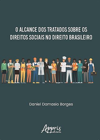 Livro Alcance dos Tratados sobre os Direitos Sociais no Direito Brasileiro
