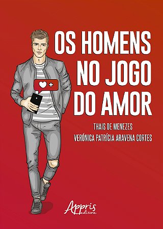 Homens No Jogo do Amor, os - Menezes/cortes