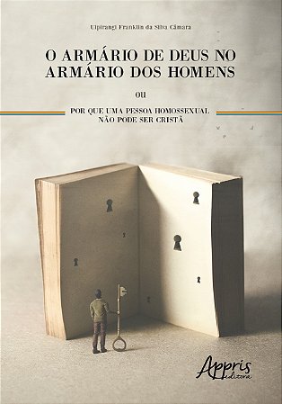Livro Armario de Deus No Armario dos Homens Ou por Que Uma Pessoa Homossexual Nao - Camara