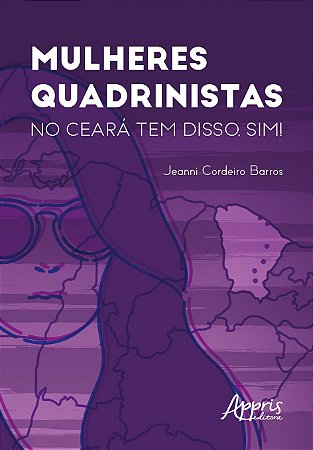 Livro Mulheres Quadrinistas - No Ceara Tem Disso, Sim! - Barros