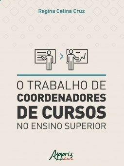 Livro Trabalho de Coordenadores de Cursos No Ensino Superior, O - Cruz