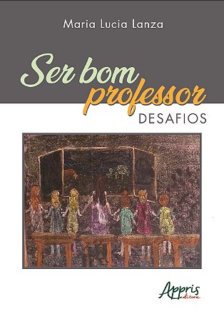 Livro Ser Bom Professor: Desafios - Lanza