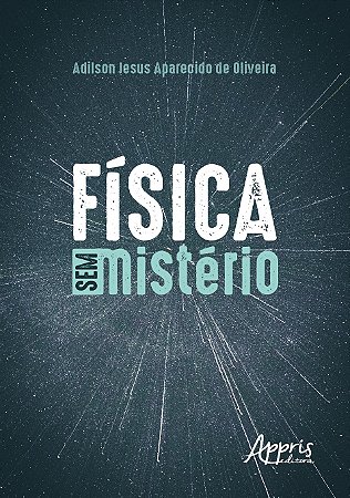 Livro Fisica sem Misterio - Oliveira