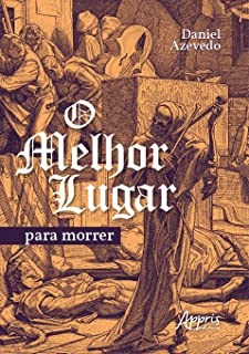 Livro Melhor Lugar para Morrer, O - Azevedo