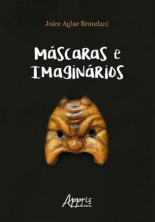 Livro Mascaras e Imaginarios - Brondani