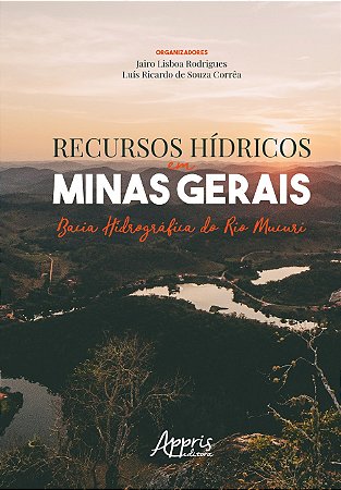 LIvro Recursos Hídricos em Minas Gerais: Bacia Hidrográfica do Rio Mucuri