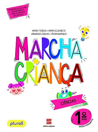 Livro Marcha Criança Ciências 1 ano - Teresa - Scipione