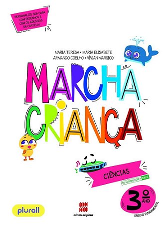 Livro Marcha Criança Ciências 3 ano - Teresa - Scipione
