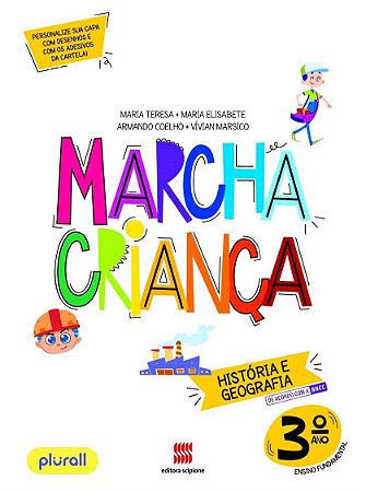 Livro Marcha Criança História e Geografia 3 ano - Teresa - Scipione