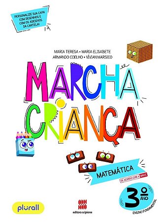 Livro Marcha Criança Matemática 3 ano - Teresa - Scipione