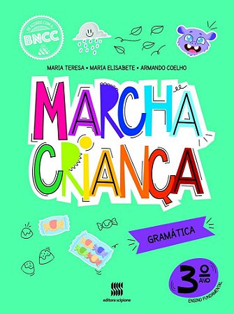 Livro Marcha Criança Gramática 3 Ano - Teresa - Scipione