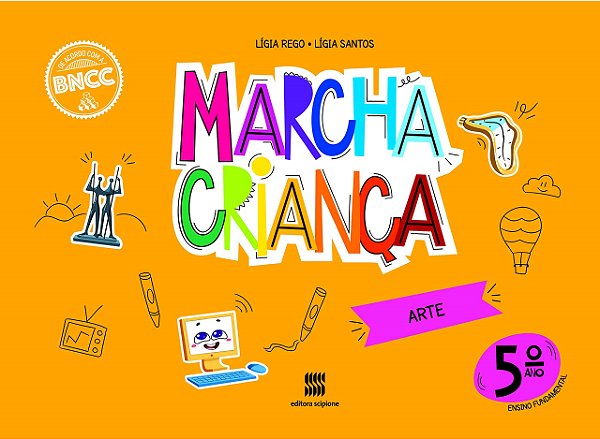 Livro Marcha Criança Arte 5 Ano - Rego - Scipione