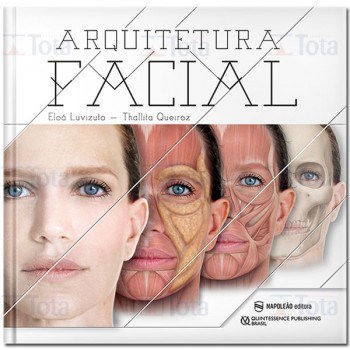 Livro Arquitetura Facial - Luvizuto/queiroz