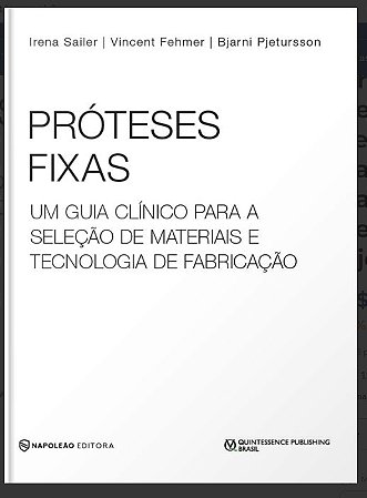 Livro Próteses Fixas - Seleção de Materiais e Tec, de Fabricação - Sailer - Santos Pub.