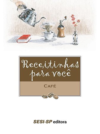 Livro Receitinhas para Você: Café