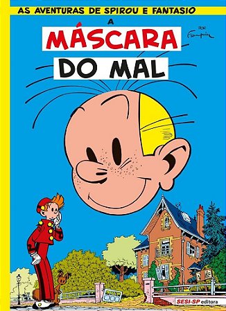 Livro Aventuras de Spirou e Fantasio: a Máscara do Mal - Fraquim - Sesi