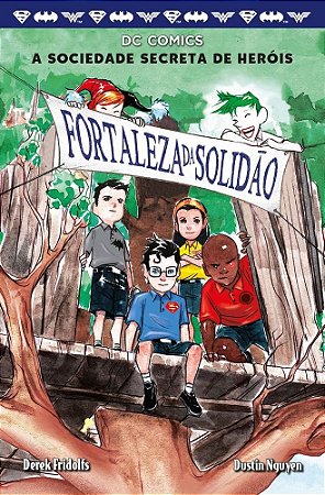 Livro Sociedade Secreta dos Herois, A: Fortaleza da Solidao - Vol. 2 - Fridolfs