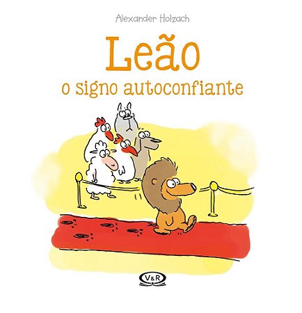 Livro Leao: o Signo Autoconfiante - Holzach