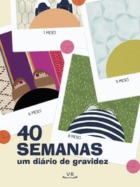 Livro 40 Semanas: Um Diário de Gravidez