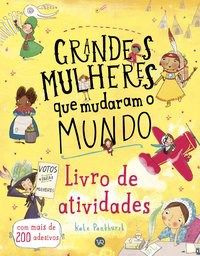 Livro Mundo Esta Cheio de Mulheres Incríveis! - Pankhurst - Vergara