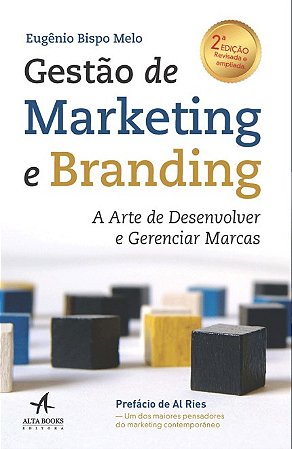 Livro Gestao de Marketing e Branding - a Arte de Desenvolver e Gerenciar Marcas - Bispo