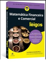 Livro Matemática Financeira e Comercial para Leigos