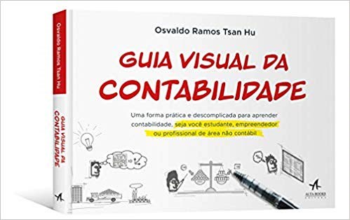 Livro Guia Visual da Contabilidade - Uma Forma Pratica e Descomplicada para Apren - Hu