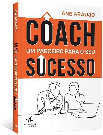 Livro Coach - Um Parceiro para o Seu Sucesso - Araujo