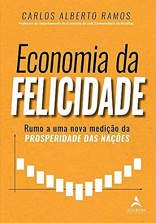 Livro Economia da Felicidade - Ramos