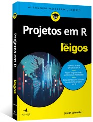 Livro Projetos em r para Leigos - Schmuller