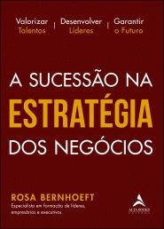 Livro A Sucessão Na Estratégia dos Negócios Bernhoeft