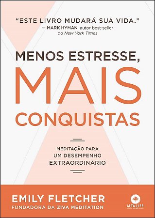 Livro Menos Estresse, Mais Conquistas