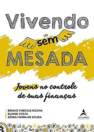 Livro Vivendo sem Mesada - Rocha