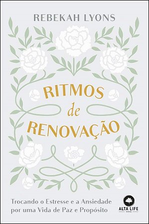 Livro Ritmos de Renovacao: Trocando o Estresse e a Ansiedade por Uma Vida de paz - Lyons