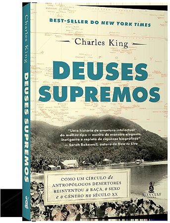 Livro Deuses Supremos: Como Um Circulo de Antropologos Desertores Reinventou a ra - King
