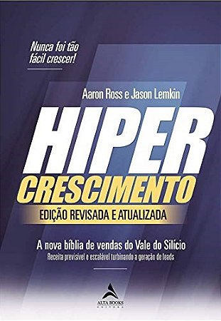 Livro Hipercrescimento: a Nova Biblia de Vendas do Vale do Silicio - Ross/lemkin