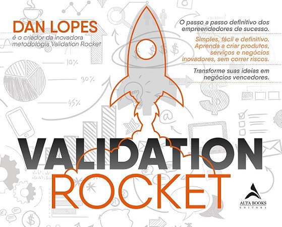 Livro Validation Rocket: o Passo a Passo Definitivo dos Empreendedores de Sucesso - Lopes
