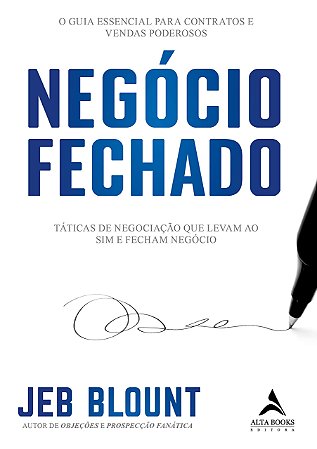 Livro Negocio Fechado - (alta Books) - Blount