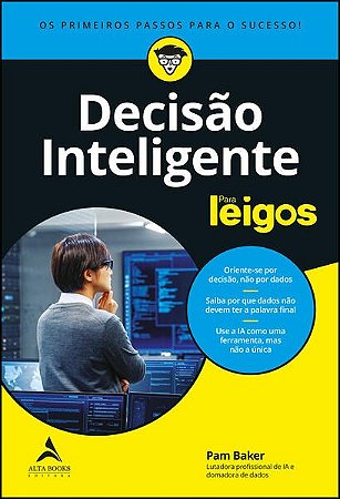 Livro Decisao Inteligente para Leigos - Baker
