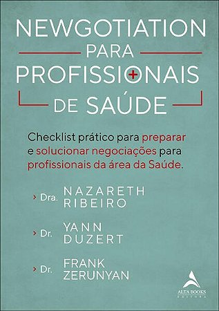 Livro Newgotiation para Profissionais de Saude - Dra. Nazareth Ribeir