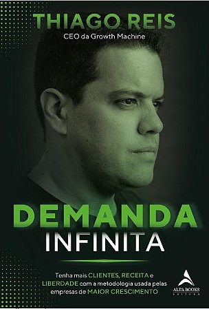 Livro Demanda Infinita - Reis - Alta Books