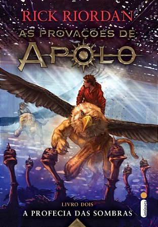 Livro Profecia das Sombras, a - Vol. 2 - Serie: as Provacoes de Apolo - Riordan