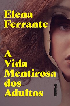 Livro Vida Mentirosa dos Adultos, A -