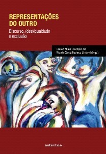 Livro Representações do Outro: Discurso, (des)igualdade e Exclusão